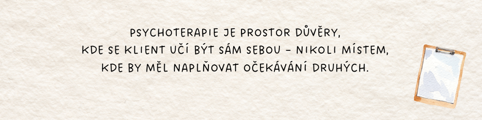 Psychoterapie je prostor důvěry